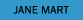 Jane Mart